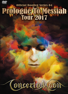 Official bootleg Series 04　 Prologue To Messiah Tour 2017