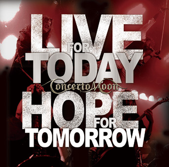 LIVE FOR TODAY, HOPE FOR TOMORROW ～Takashi Inoue Last Performance In Concerto Moon～